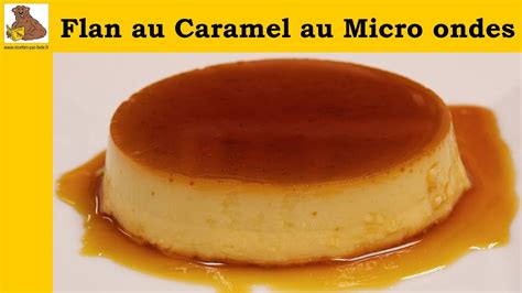 Flan Au Caramel Au Micro Ondes Recette Rapide Et Facile Youtube