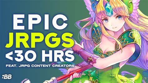 Epic JRPGs Under 30 Hours Feat JRPG Content Creators Backlog Battle