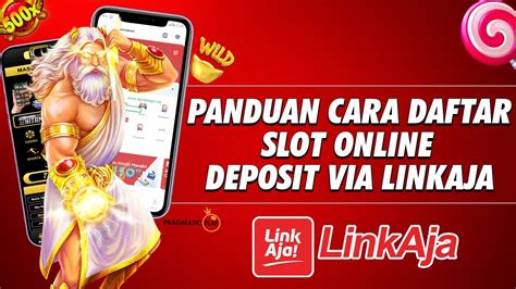 Cara Daftar Slot Online Via LInkAja Deposit 10 Ribu Terpercaya 2023