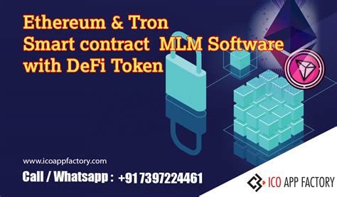 Ethereum And Tron Smart Contract Mlm Software With Defi Token Ico App