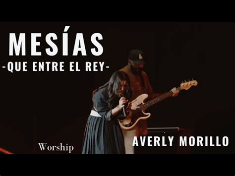 MESÍAS Averly Morillo Letra Worship YouTube