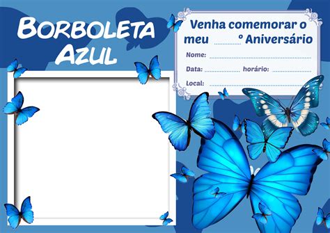 Convite de aniversário Tema Borboleta Azul para editar baixe grátis o