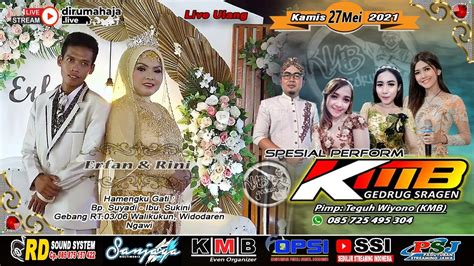 Live Ulang KMB GEDRUG SRAGEN RD SOUND Glerrr Wedding ERFAN RINI