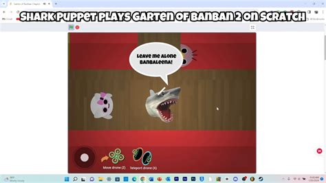 Sb Movie Shark Puppet Plays Garten Of Banban On Scratch Youtube