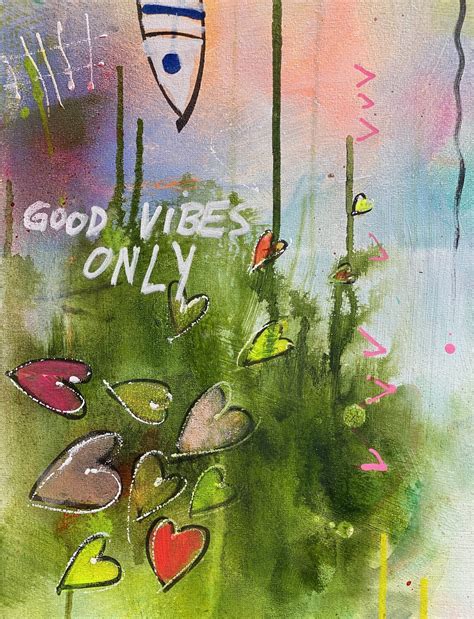 Good Vibes Only No Von Bea Schubert Malerei Acryl Pastell