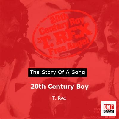 The story and meaning of the song '20th Century Boy - T. Rex