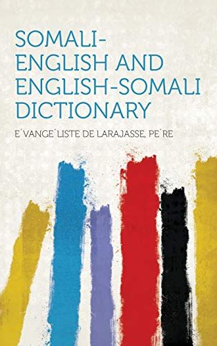 Somali English And English Somali Dictionary Pe`re E´vange´liste De