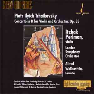 Pyotr Ilyich Tchaikovsky Itzhak Perlman The London Symphony Orchestra