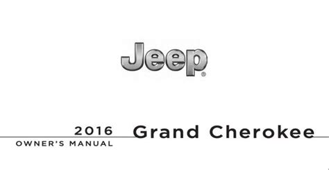 2016 JEEP GRAND CHEROKEE Owner S Manual In PDF