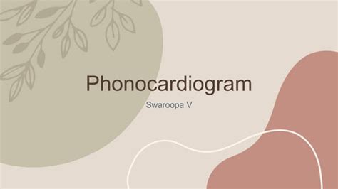 Phonocardiogram.pptx