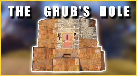 Strong Cheap Rust Base Design Solo Duo The Grubs Hole Youtube