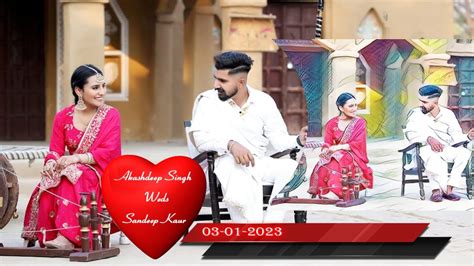 Live Wedding Of Akashdeep Singh Weds Sandeep Kaur