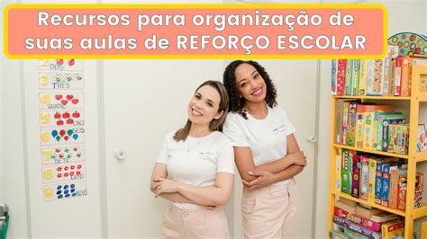 Recursos Para Organiza O De Suas Aulas De Refor O Escolar