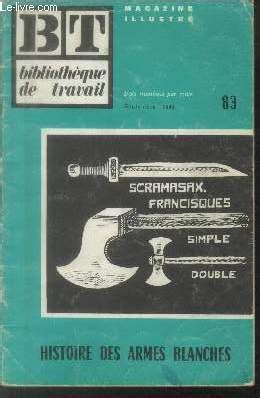 Bibliothèque de Travail BT n83 Septembre 1949 Histoire des armes