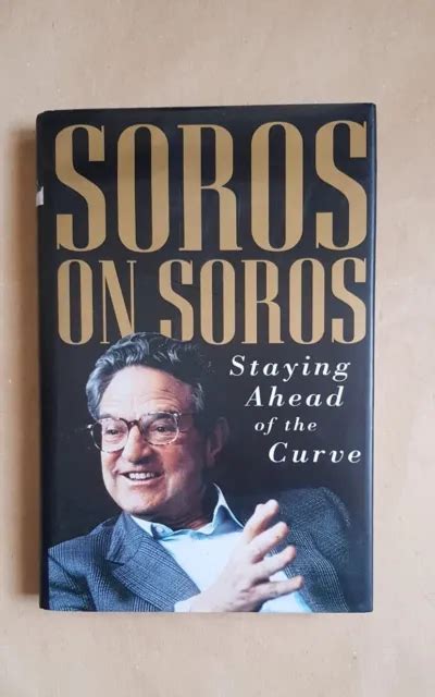 Soros On Soros Staying Ahead Of The Curve Wiley Eur