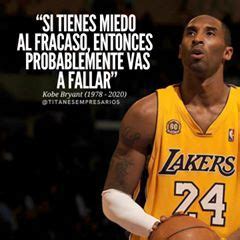 Las Mejores Frases De Kobe Bryant Exbasquetbolista De La NBA Quien