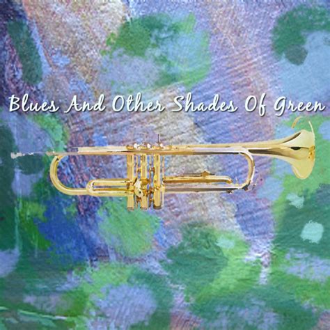 Blues And Other Shades Of Green Album By Urbie Green Spotify