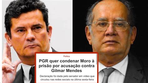 PGR PEDE A PRISAO DE SERGIO MORO POR CALUNIA E DIFAMAÇÃO AO MINISTRO