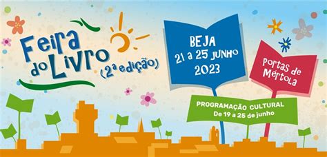 Beja Regressa A Feira Do Livro Solst Cio Das Palavras