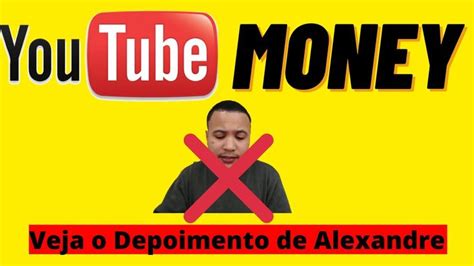 Curso Youtube Money Funciona Mesmo Vale A Pena Veja O Depoimento De A