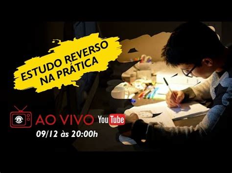 Estudo Reverso Como Estudar Por Quest Es Na Pr Tica Youtube