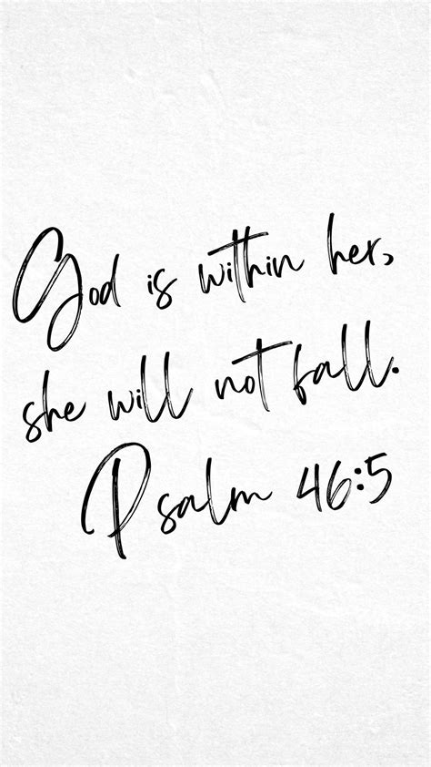 God is within her, she will not fall. Psalm 46:5 Bible Quotes For Women ...