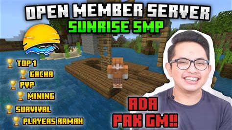 Open Member Server Minecraft Pe Official Versi Sunrise Smp Lobby