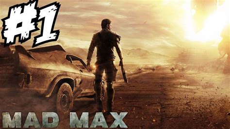 Mad Max Walk Through Gameplay Part Youtube