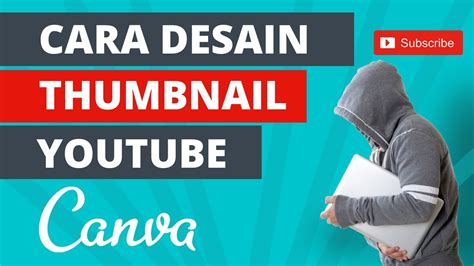 Cara Membuat Thumbnail Youtube Di Aplikasi Canva Youtube