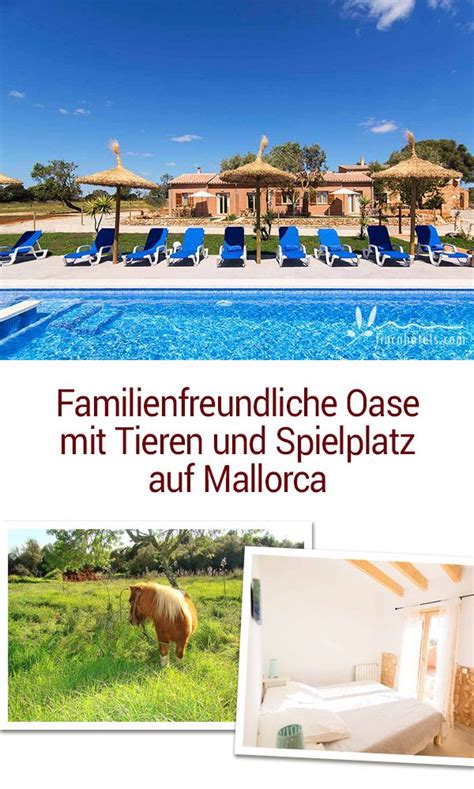 Familienurlaub Auf Mallorca Das Kleine Landhotel Agroturismo Cas