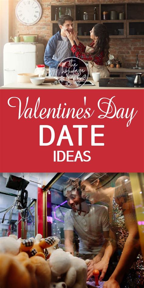 Valentine’s Day Date Ideas Day Date Ideas Valentines Day Date Valentines