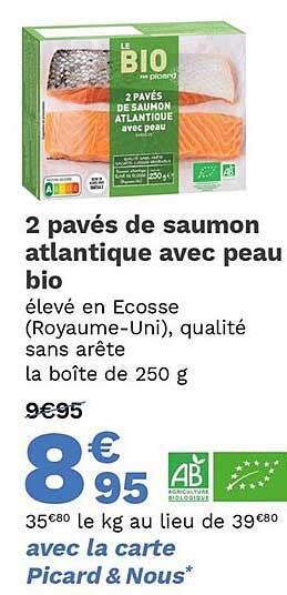 Promo 2 Pavés De Saumon Atlantique Avec Peau Bio chez Picard