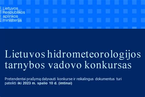 Baigiasi prašymų teikimas į Lietuvos hidrometeorologijos tarnybos