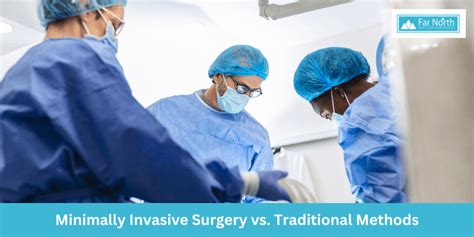 Minimally Invasive Surgery Vs Traditional Methods Far North Surgery