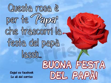 Questa rosa è per te Papà che trascorri la festa del papà lassù