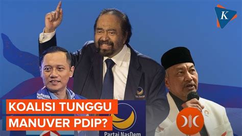 Koalisi Nasdem Demokrat Pks Disebut Bakal Tunggu Manuver Pdi P Youtube