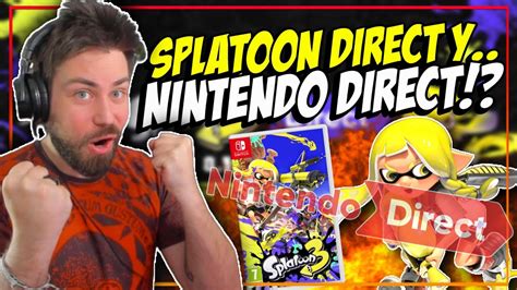 NINTENDO DIRECT CONFIRMADO Splatoon 3 tendrá su Direct Y luego