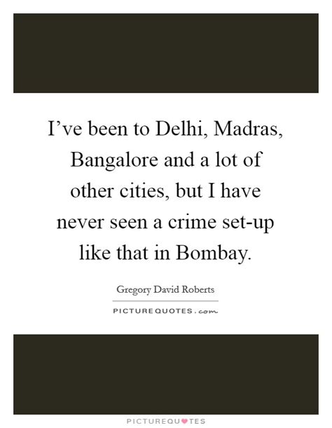 Bombay Quotes Bombay Sayings Bombay Picture Quotes