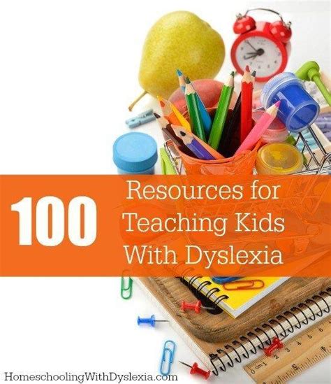 100 Resources For Teaching Kids With Dyslexia Homeschooling With Dyslexia