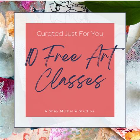 10 Free Online Art Classes Curated For You • Shay Michelle Studios