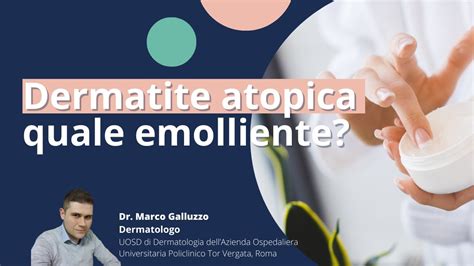 Dermatite Atopica Quale Emolliente Scegliere Quando E Come Applicarlo