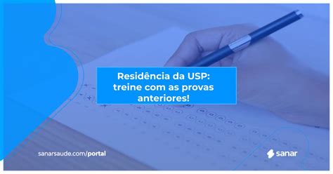 Residência Da Usp Treine Com As Provas Anteriores