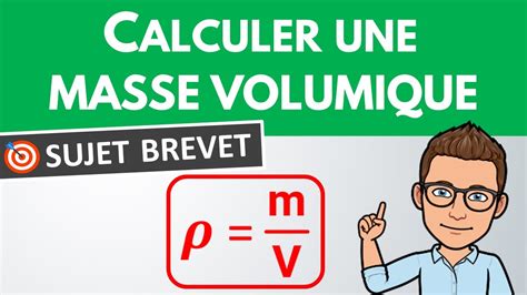 Calculer Une Masse Volumique Sujet Brevet Physique Chimie Youtube