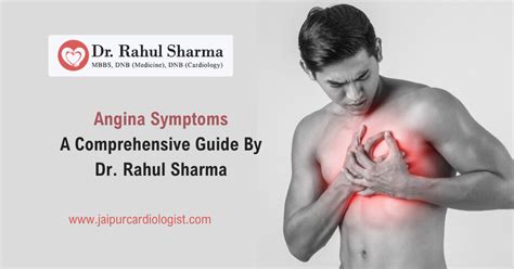 Angina Symptoms: A Comprehensive Guide By Dr. Rahul Sharma