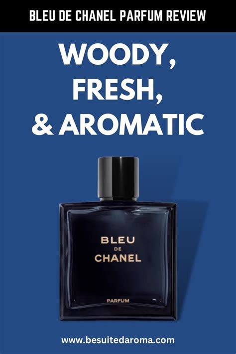 Comprehensive Review of Bleu de Chanel Parfum | Unique scent, Best ...