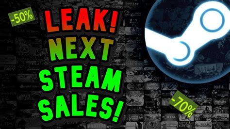 Next Steam Sales Leak Steam Spring Sale Next Fest Steam Mystery