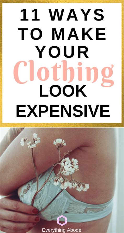 11 Simple Ways To Make Your Clothes Look Sharp And Expensive Make It Yourself Things To Do