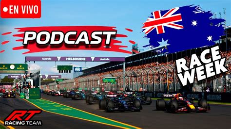 PODCAST PREVIA del GP de AUSTRALIA F1 2024 DATOS y ANÁLISIS RACE