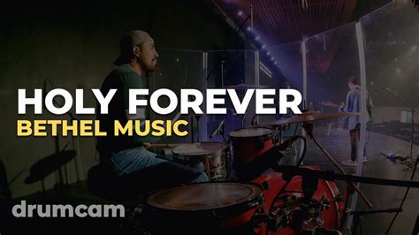 Holy Forever Bethel Music Drumcam In Ear Mix Youtube