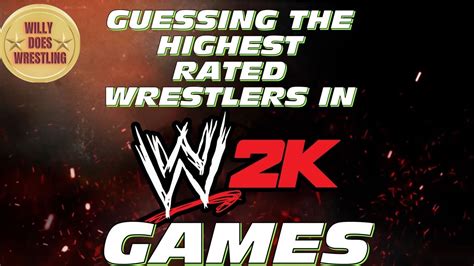 Guessing The Highest Rated Wrestlers In Wwe K Games Quiz Youtube